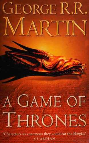 George R. R. Martin: A Game of Thrones (Paperback, 2003, Voyager / HarperCollins Publishers, Voyager)
