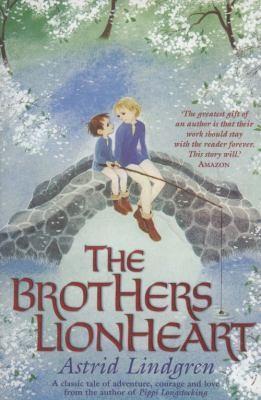 Astrid Lindgren: The Brothers Lionheart (2009, Oxford University Press)