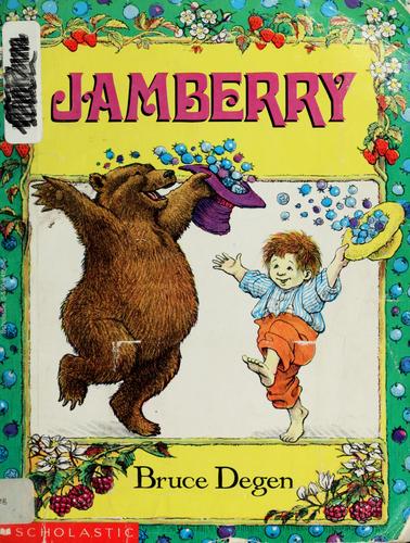 Bruce Degen: Jamberry (1990, Scholastic)