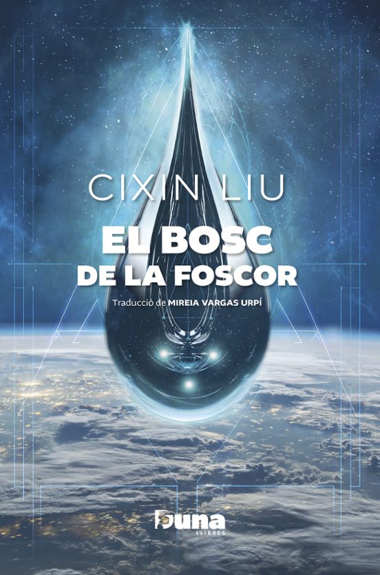 劉慈欣: El bosc de la foscor (Paperback, Català language, 2025, Duna Llibres)