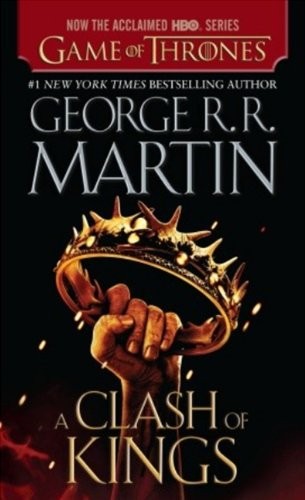 George R. R. Martin: A Clash Of Kings (Turtleback School & Library Binding Edition) (A Song of Ice and Fire) (Hardcover, 2012, Turtleback)