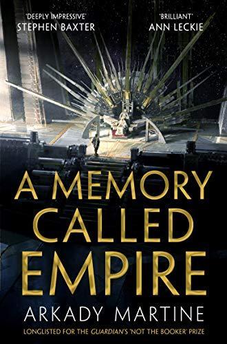 Arkady Martine: A Memory Called Empire