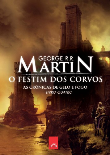 George R. R. Martin: O festim dos corvos (Paperback, 2012, Leya)