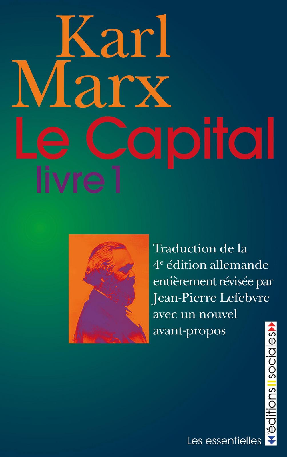 Karl Marx: Le capital - Livre 1 (French language, 2016, Éditions sociales)