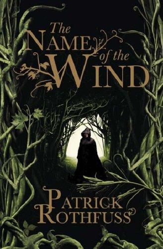 Patrick Rothfuss: The Name of the Wind (Hardcover, 2007, Gollancz, Orion Publishing Group, Limited)