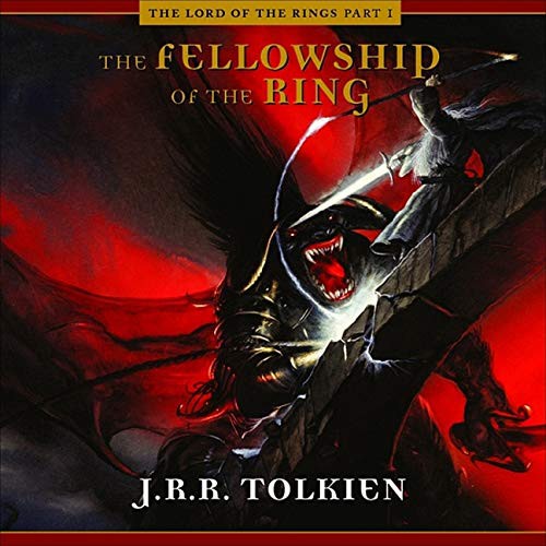 J.R.R. Tolkien, Ensemble Cast, A Full Cast: The Fellowship of the Ring (AudiobookFormat, 2021, HighBridge Audio, Highbridge Audio and Blackstone Publishing)