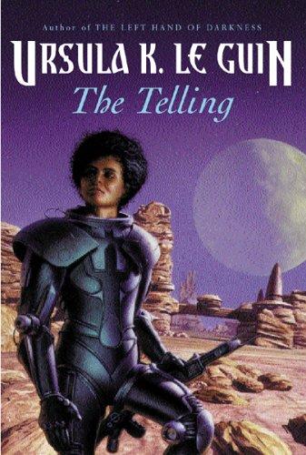 Ursula K. Le Guin: The Telling (Hardcover, 2001, Gollancz)