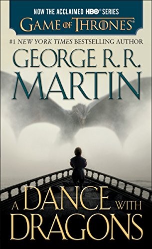 George R. R. Martin: A Dance with Dragons : A Song of Ice and Fire : Book Five (Paperback, 2015, Bantam)