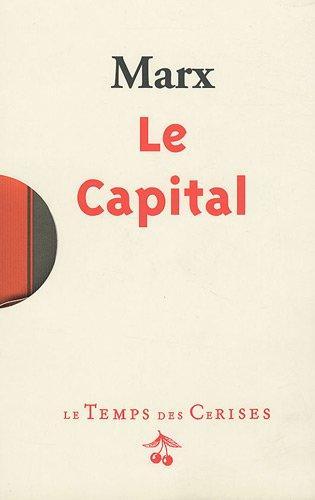 Karl Marx: Le Capital (French language, 2009, Le Temps des cerises)