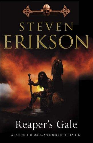 Steven Erikson: The Reaper's Gale (2007, Bantam)