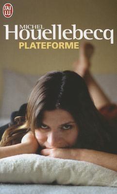 Michel Houellebecq: Plateforme (Paperback, French language, 2001)