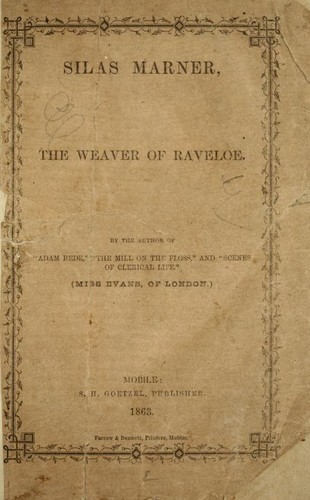 George Eliot: Silas Marner (1863, S.H. Goetzel)