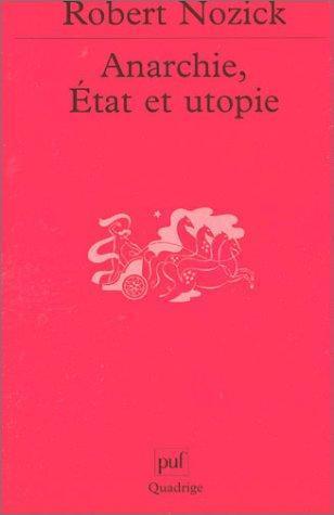 Robert Nozick: Anarchie, État et utopie (French language)