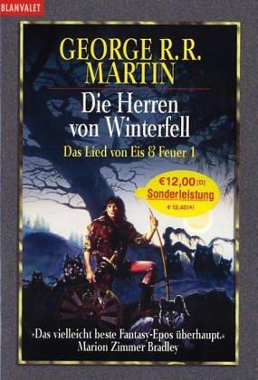 George R. R. Martin: Das Lied von Eis und Feuer 1. Die Herren von Winterfell. (1997, Goldmann)