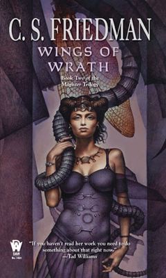 Celia S. Friedman: Wings Of Wrath (2010, Daw Books)