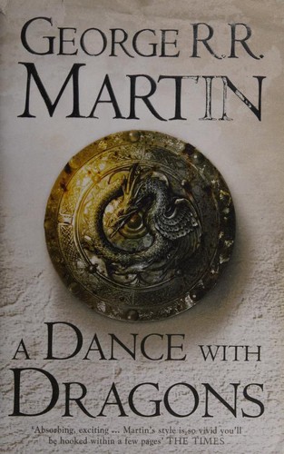 George R. R. Martin: A Dance With Dragons (Hardcover, 2011, Harper Voyager)