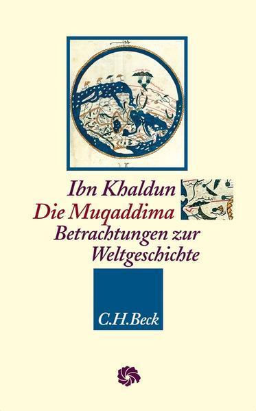 Ibn Khaldun: Die Muqaddima (German language, 2011, C.H. Beck)