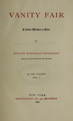 William Makepeace Thackeray: Vanity fair (1887, Worthington)