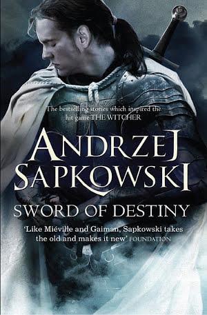 Andrzej Sapkowski: Sword of Destiny