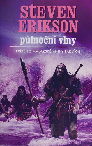 Steven Erikson: Půlnoční vlny (Czech language, 2007, Talpress)