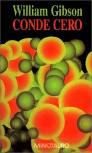 William Gibson, William Gibson (unspecified): Conde Cero (Paperback, Spanish language, 1998, Minotauro)