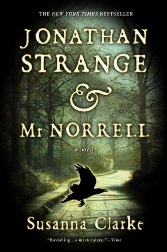 Susanna Clarke: Jonathan Strange & Mr Norrell (Paperback, 2005, Bloomsbury)