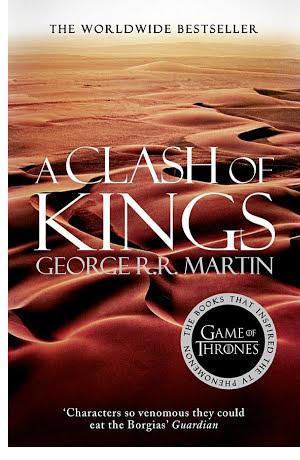 George R. R. Martin: A Clash of Kings (A Song of Ice and Fire, Book 2) (2011, HarperCollins Publishers)