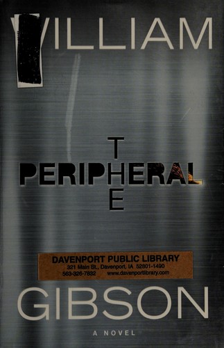 William Gibson (unspecified): The peripheral (2014, G.P. Putnam's Sons)