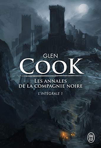 Patrick Couton, Glen Cook, Alain Robert: Les annales de la Compagnie noire (Paperback, J'AI LU)