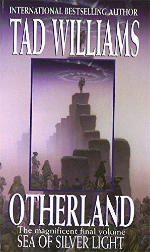 Tad Williams: Otherland 4: Sea Of Silver Light (2002)