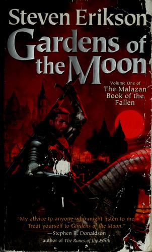 Steven Erikson: Gardens of the moon (2005, Tor)