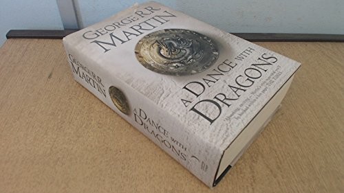 George R. R. Martin: A Dance with Dragons Book Five of a Song of Ice and Fire (Hardcover, 2011, Bantam)