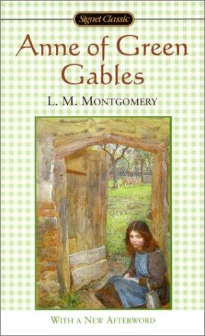 L.M. Montgomery: Anne of Green Gables (Paperback, 2003, Signet)