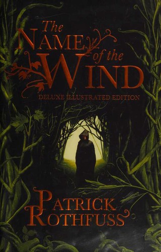 Patrick Rothfuss: The Name of the Wind (Hardcover, 2017, Gollancz)