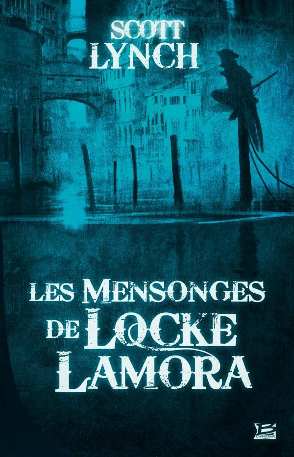 Scott Lynch: Les mensonges de Locke Lamora (French language, 2016)