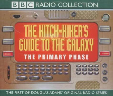 Douglas Adams, Geoffrey McGivern, Simon Jones, Peter Jones, Stephen Moore, Full Cast, Mark Wing-Davey, Susan Sheridan: The Hitchhiker's Guide to the Galaxy (AudiobookFormat, 2001, BBC Books)