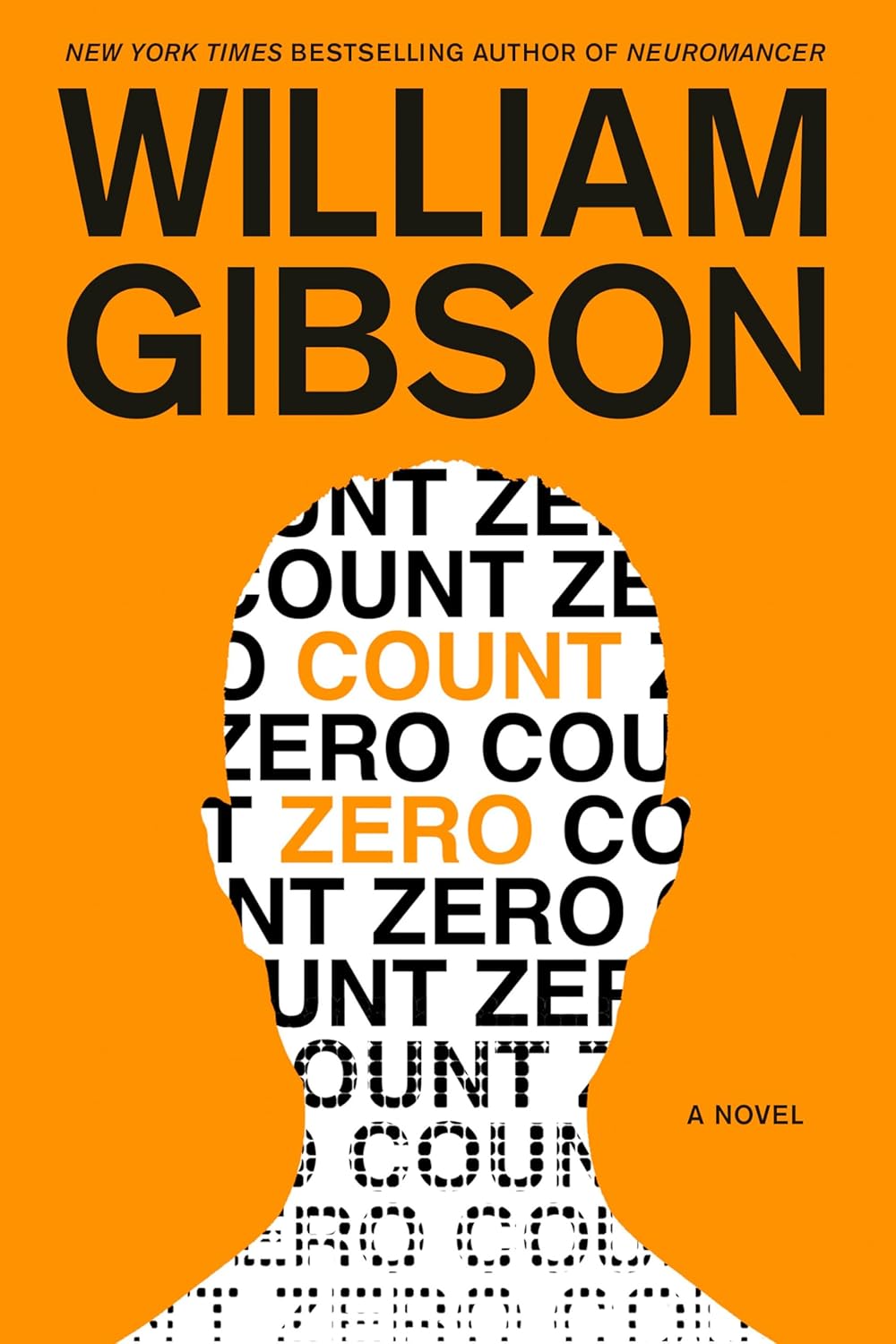 William Gibson, William F. Gibson: Count Zero (1986, Gollancz)